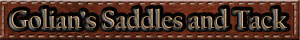 Golian's Saddles and Tack